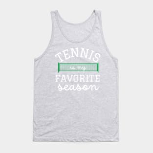 Tennis is My Favorite Season Tank Top